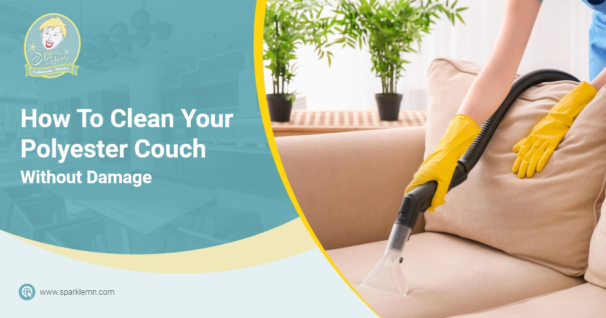 blog-how-to-clean-your-polyester-couch-without-damage